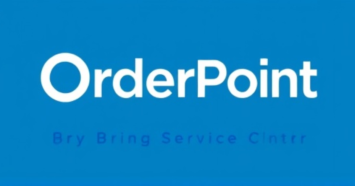 Business Service Center - OrderPoint – OrderPoint